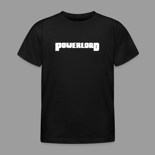 Powerlord Schriftzug - Kinder T-Shirt