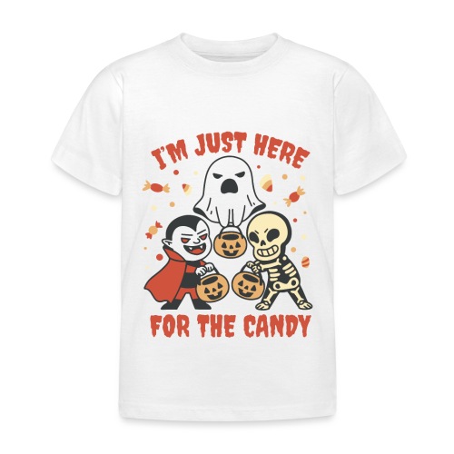 Halloween Candy - I´m Just Here For The Candy - Kinder T-Shirt