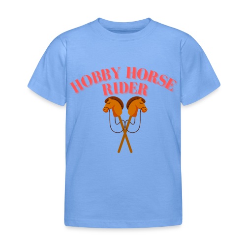 Hobby Horse Riding: Zeigen Sie Ihre Leidenschaft - Kinder T-Shirt