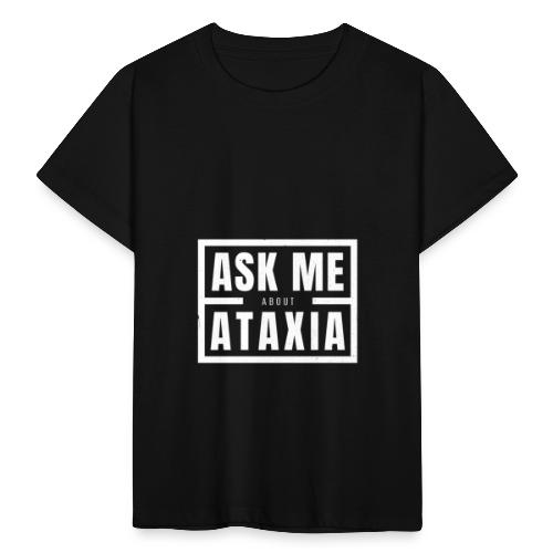 Fråga mig om Ataxia White - T-shirt barn
