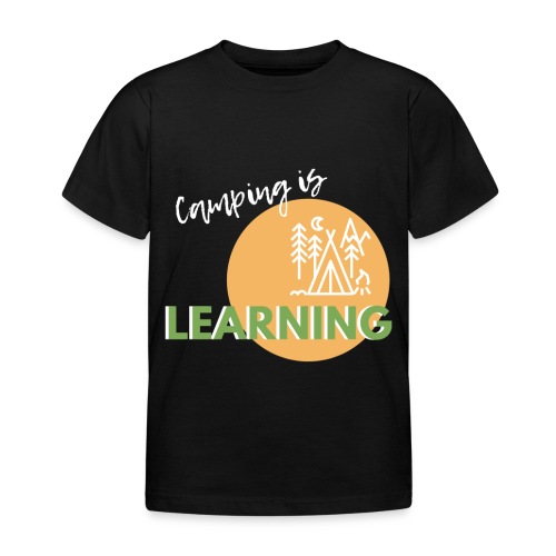 camping is learning - Kinder T-Shirt