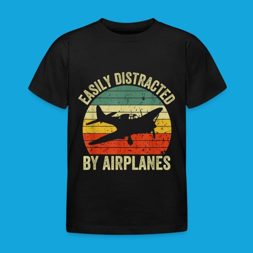 Easily Distracted by Airplanes - Kinder T-Shirt
