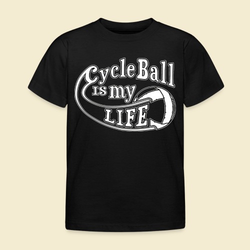 Radball | Cycle Ball is my Life - Kinder T-Shirt