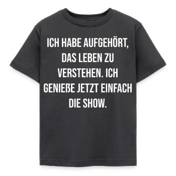 Je profite juste du spectacle maintenant - T-shirt Enfant - charbon - Devant - AI Model Kid Female (0cm)