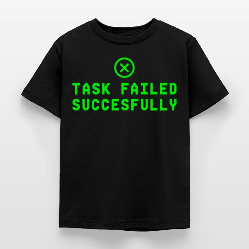 Task Failed Successfully IT Paradoxon Kids' T-Shirt