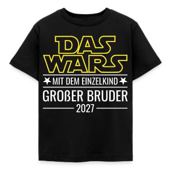 Das wars mit dem Einzelkind - Großer Bruder 2027 - Kinder T-Shirt - Schwarz - Vorne - AI Model Kid Female (0cm)
