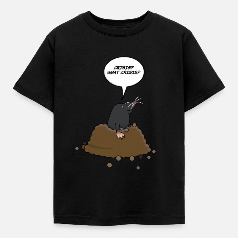 mask: the cute mole asks "Crisis? what crisis?" - Kids' T-Shirt - black