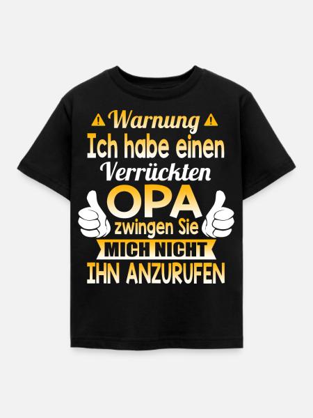 Warnung OPA - Kinder T-Shirt - Schwarz
