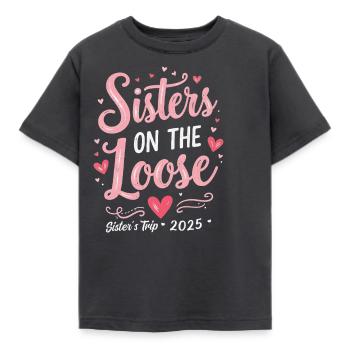 Sisters On The Loose Sisters Trip 2025 Vacation - T-shirt Enfant - charbon - Devant - AI Model Kid Female (0cm)