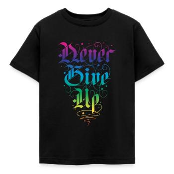 Never Give up - Kinder T-Shirt - Schwarz - Vorne - AI Model Kid Female (0cm)