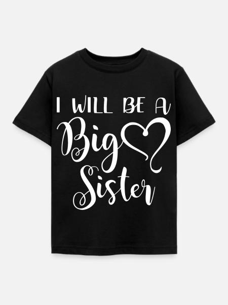 Ich werde eine große Schwester, - Kinder T-Shirt - Schwarz