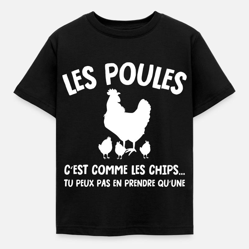 les poules c'est comme les chips - T-shirt Enfant - noir