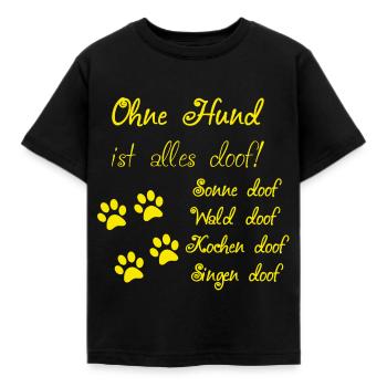 Hunde Spruch gelb - Kinder T-Shirt - Schwarz - Vorne - AI Model Kid Female (0cm)