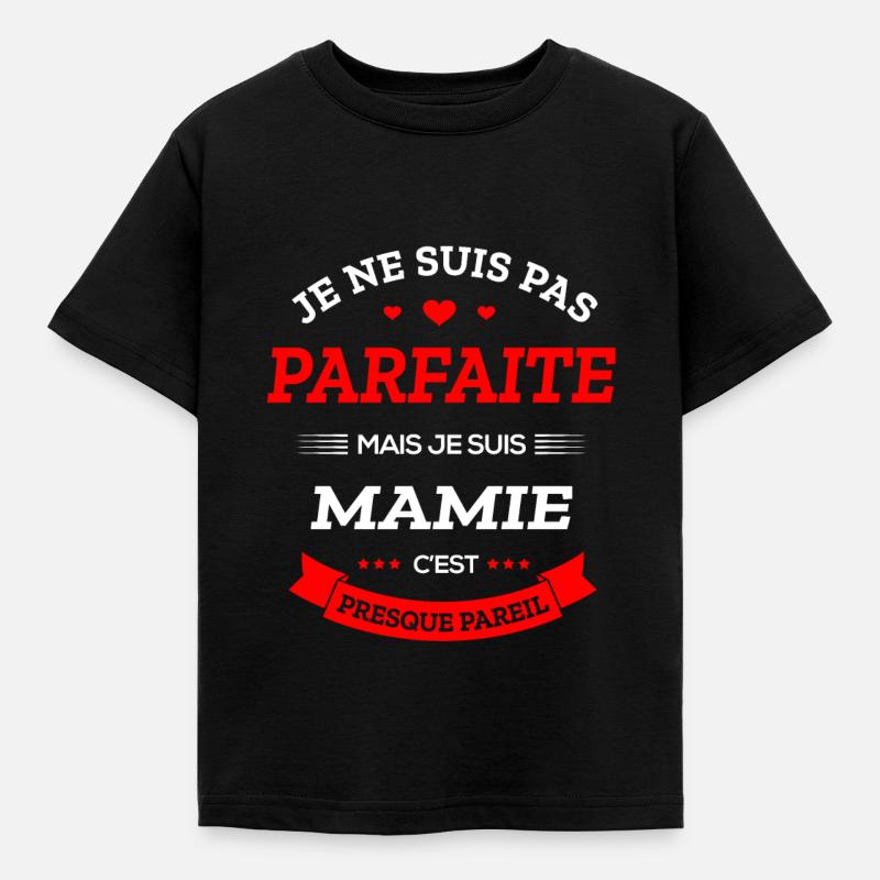 MAMIE PARFAITE - T-shirt Enfant - noir