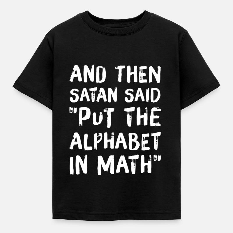 Math is shit - math Saying Abispruch - Kids' T-Shirt - black