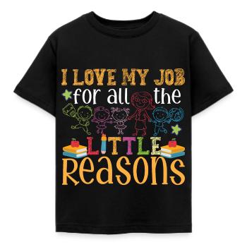 J’aime mon travail pour toutes les petites raisons | Enseignant - T-shirt Enfant - noir - Devant - AI Model Kid Female (0cm)