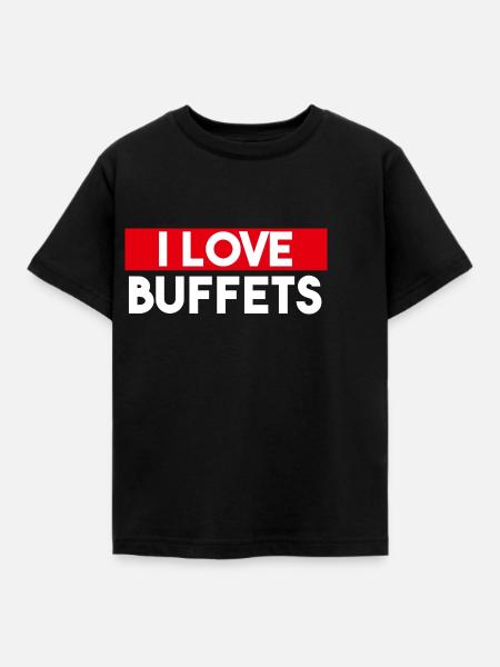 I Love Buffets - Kinder T-Shirt - Schwarz