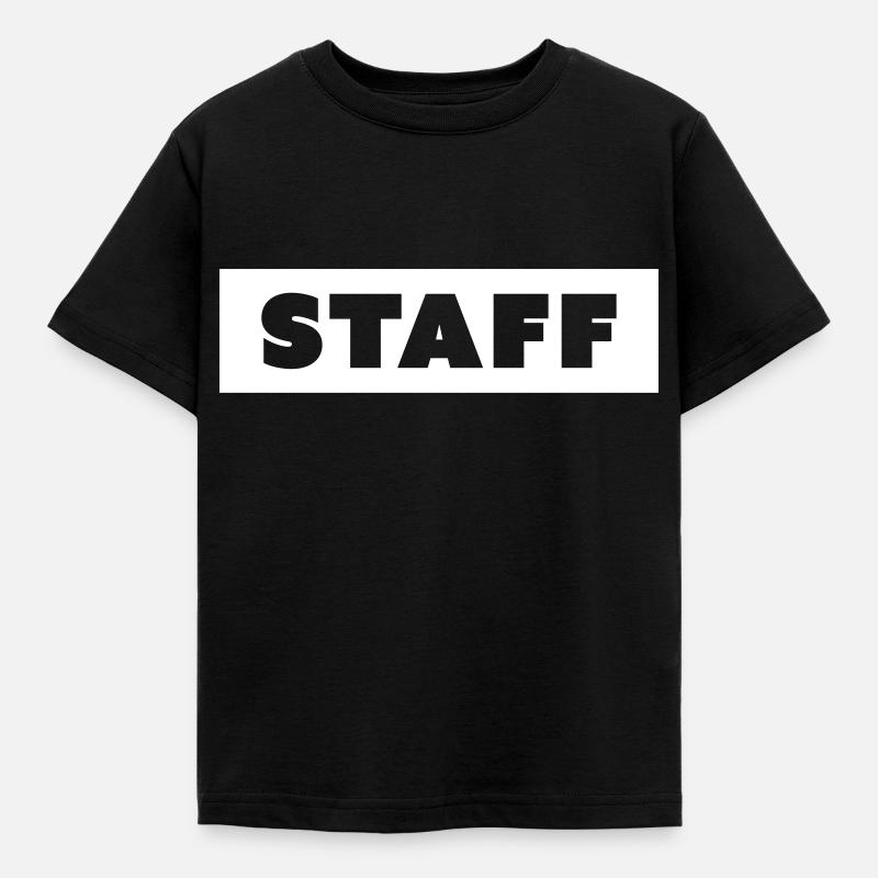STAFF - Kinder T-Shirt - Schwarz
