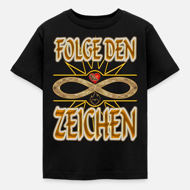 Folge den ZEICHEN - Unendlichkeit - Liebe - Kinder T-Shirt - Schwarz