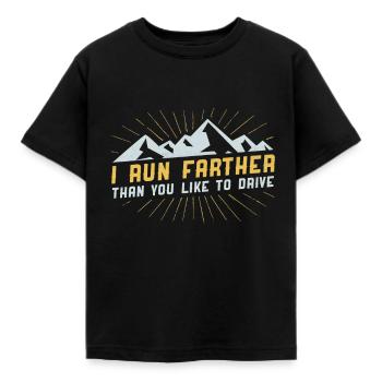 Je cours plus loin que tu n'aimes pour conduire Ultra Runner - T-shirt Enfant - noir - Devant - AI Model Kid Female (0cm)