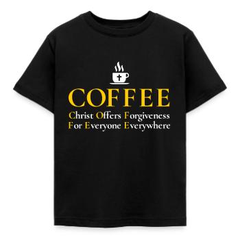 Christian Coffee : Jesus Christ Offers Forgiveness - Kids' T-Shirt - black - Front - AI Model Kid Female (0cm)