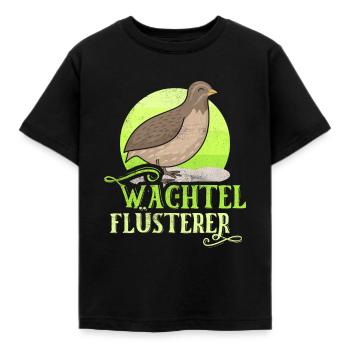 Wachtel Flüsterer - Kinder T-Shirt - Schwarz - Vorne - AI Model Kid Female (0cm)