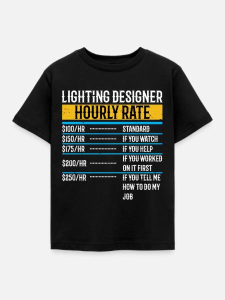 Lichtdesigner Stundensatz Lustige Beleuchtung - Kinder T-Shirt - Schwarz