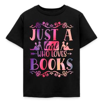 Just a girl who loves books - Kinder T-Shirt - Schwarz - Vorne - AI Model Kid Female (0cm)