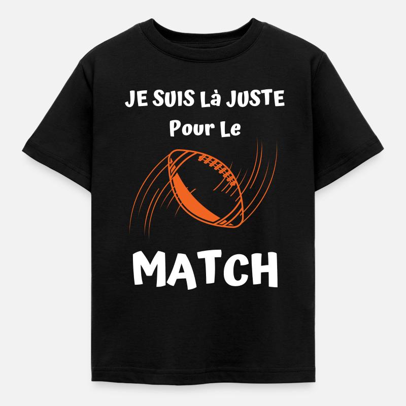 je suis là juste pour le match de rugby - T-shirt Enfant - noir