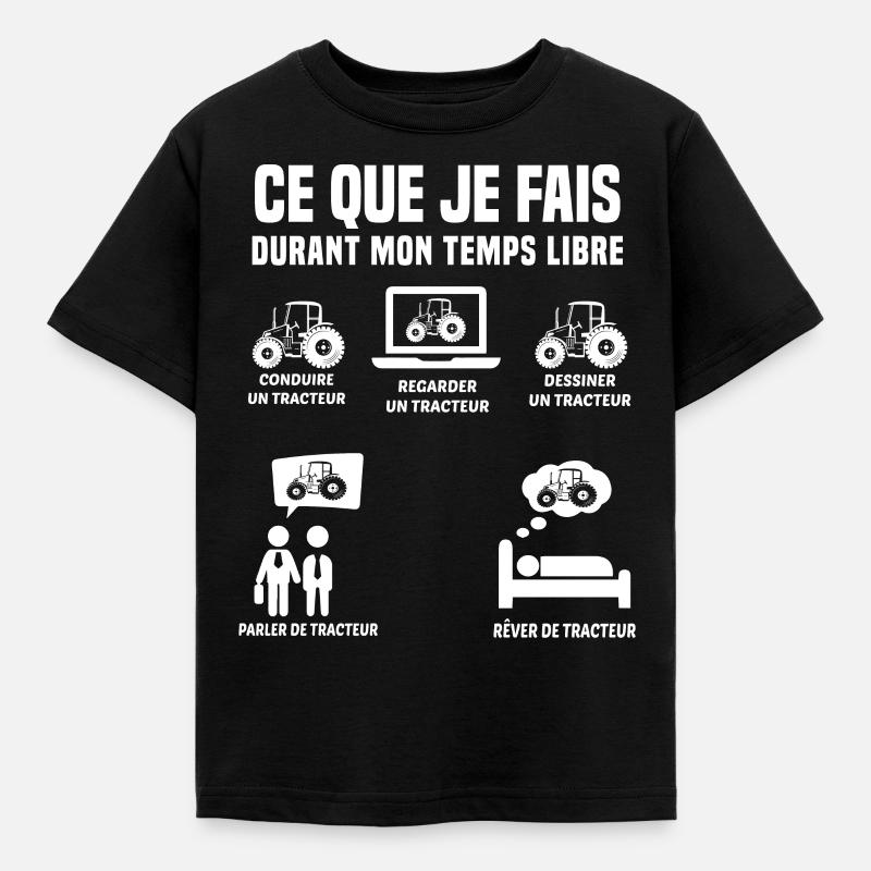 Ce Que Je Fais Pendant Mon Temps Libre Tracteur - T-shirt Enfant - noir
