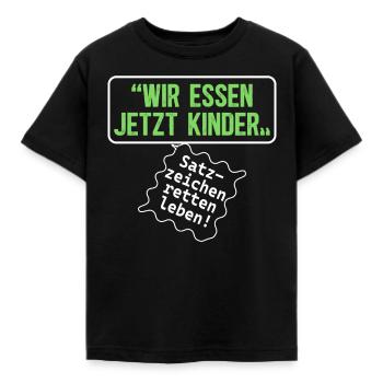 Wir Essen Jetzt Kinder Satzzeichen Retten Leben - Kinder T-Shirt - Schwarz - Vorne - AI Model Kid Female (0cm)