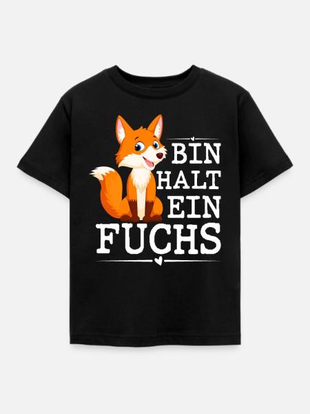 Bin Halt Ein Fuchs - Kinder T-Shirt - Schwarz