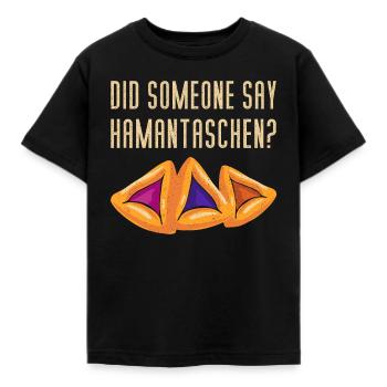 Did Someone Say Hamantaschen? - Kids' T-Shirt - black - Front - AI Model Kid Female (0cm)
