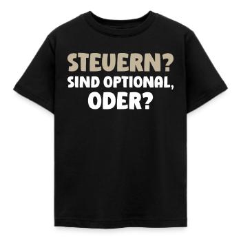 Steuern? Sind Optional, Oder? Lustige - Kinder T-Shirt - Schwarz - Vorne - AI Model Kid Female (0cm)