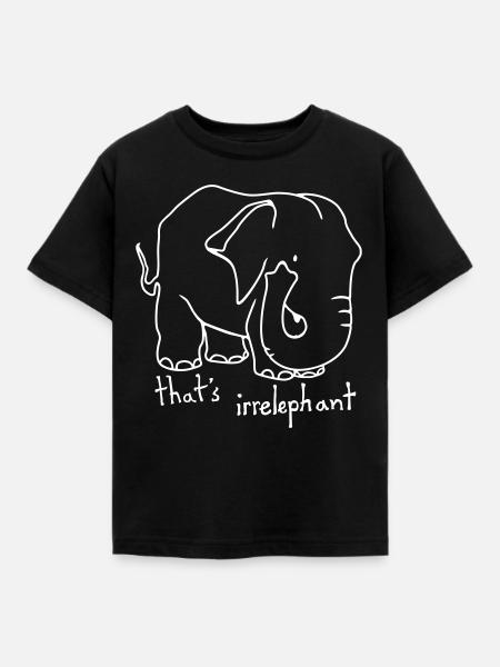 Lustige Zitate Irrelephant - Kinder T-Shirt - Schwarz