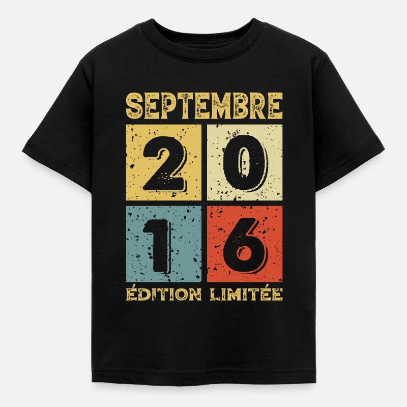 Septembre 2016 Original Idée Cadeau Anniversaire - T-shirt Enfant - noir