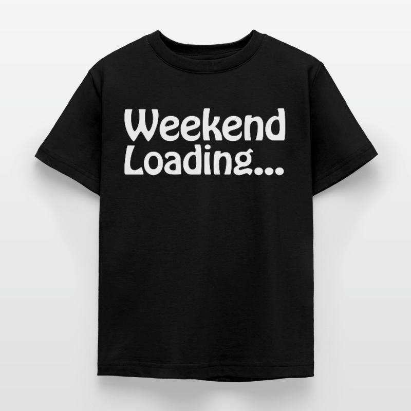 Weekend loading - Weekend - Soon Weekend Kids' T-Shirt