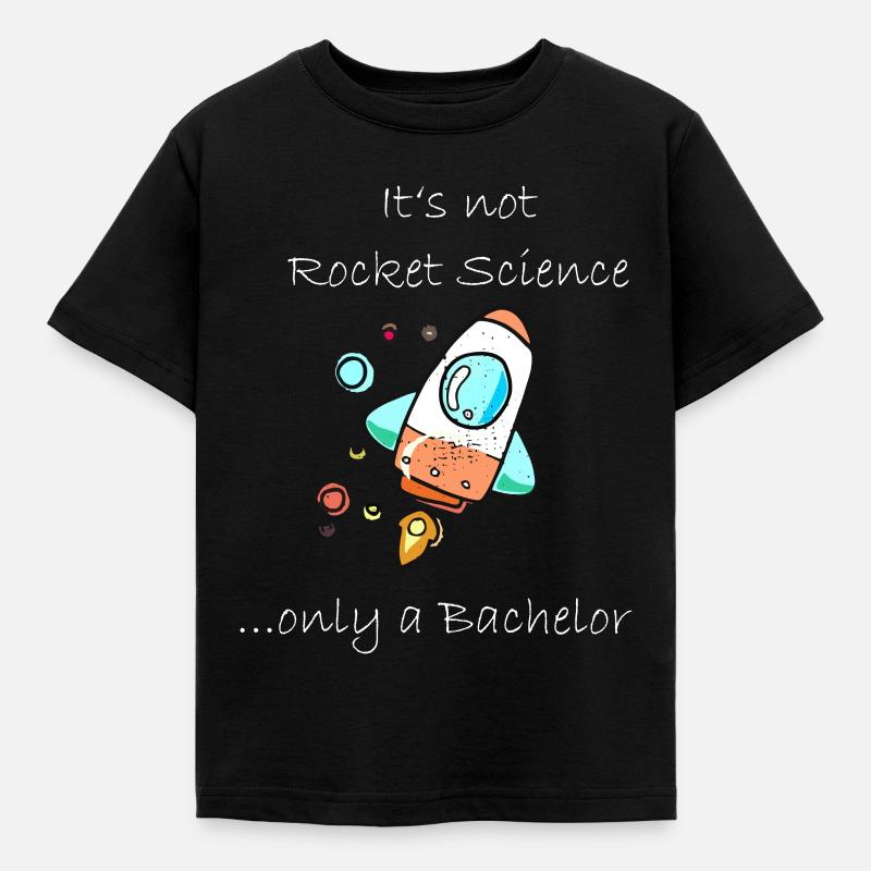 Not Rocket Science Bachelor - Kinder T-Shirt - Schwarz