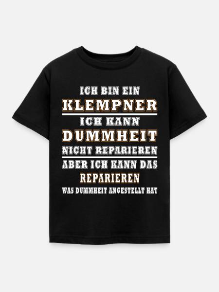 Klempner Dummheit Reparaturen - Kinder T-Shirt - Schwarz