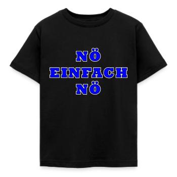 Nein Einfach nein - Kinder T-Shirt - Schwarz - Vorne - AI Model Kid Female (0cm)