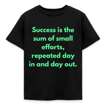 Success Is the Sum Of Small Efforts Repeated Day - Kids' T-Shirt - black - Front - AI Model Kid Female (0cm)
