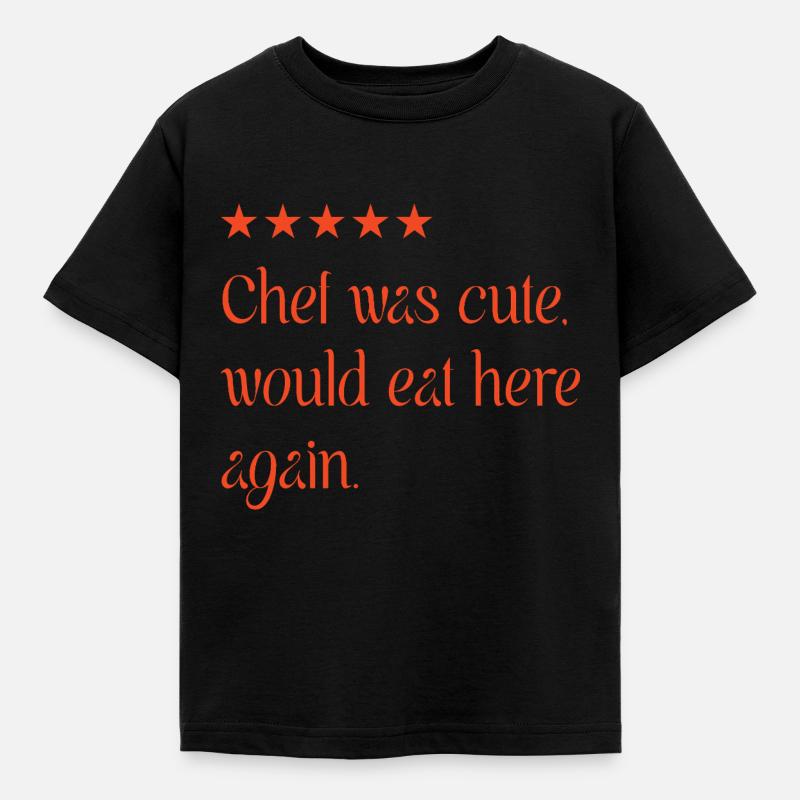 Chef was cute - T-shirt Enfant - noir