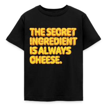 Ingrédient secret | Fromage - T-shirt Enfant - noir - Devant - AI Model Kid Female (0cm)