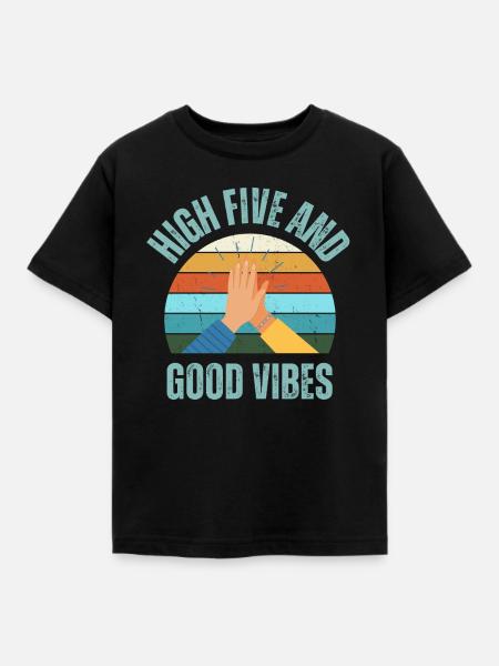 High Five und gute Laune - Kinder T-Shirt - Schwarz