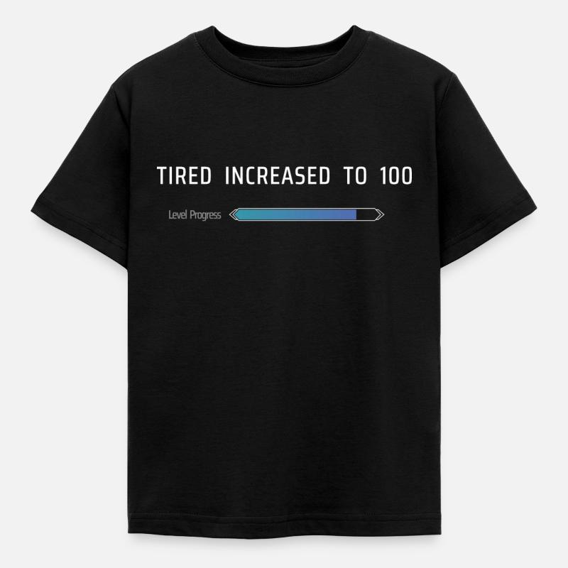 Fatigué augmenté à 100 - T-shirt Enfant - noir