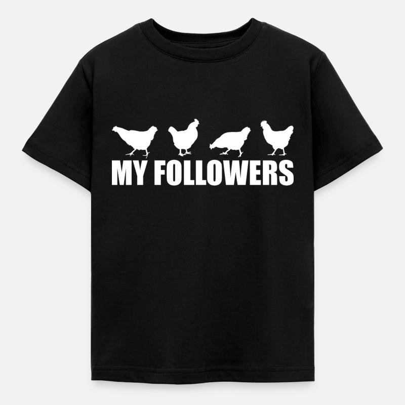 Poulets Follower - Poulets Cadeau - T-shirt Enfant - noir