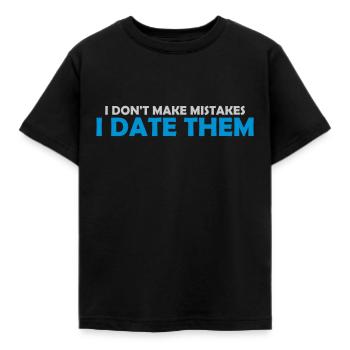 Date Mistakes Quote Logo - Kids' T-Shirt - black - Front - AI Model Kid Female (0cm)