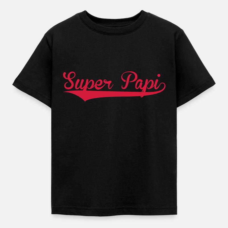 Super Papi - T-shirt Enfant - noir