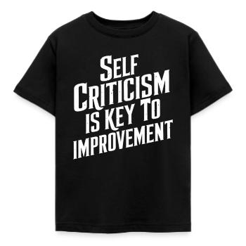 Self-criticism is the key to improvement - Kids' T-Shirt - black - Front - AI Model Kid Female (0cm)
