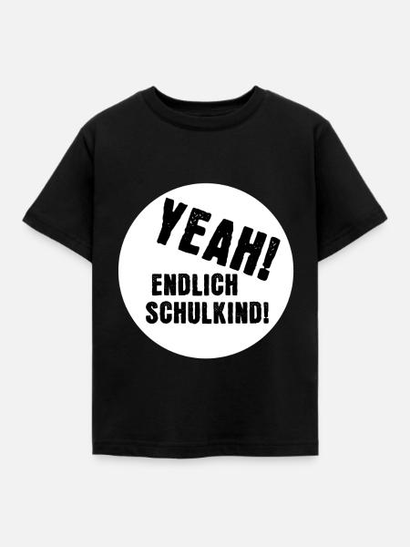 Yeah! Endlich Schulkind! - Kinder T-Shirt - Schwarz